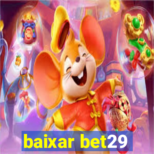 baixar bet29